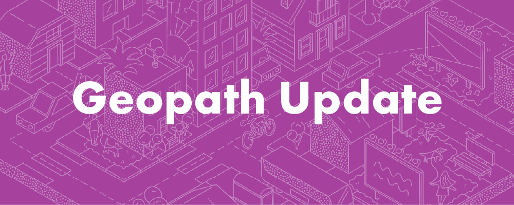 Geopath Member Update | Q1 2025